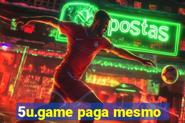 5u.game paga mesmo